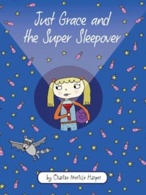 cover image of Just Grace and the Super Sleepover